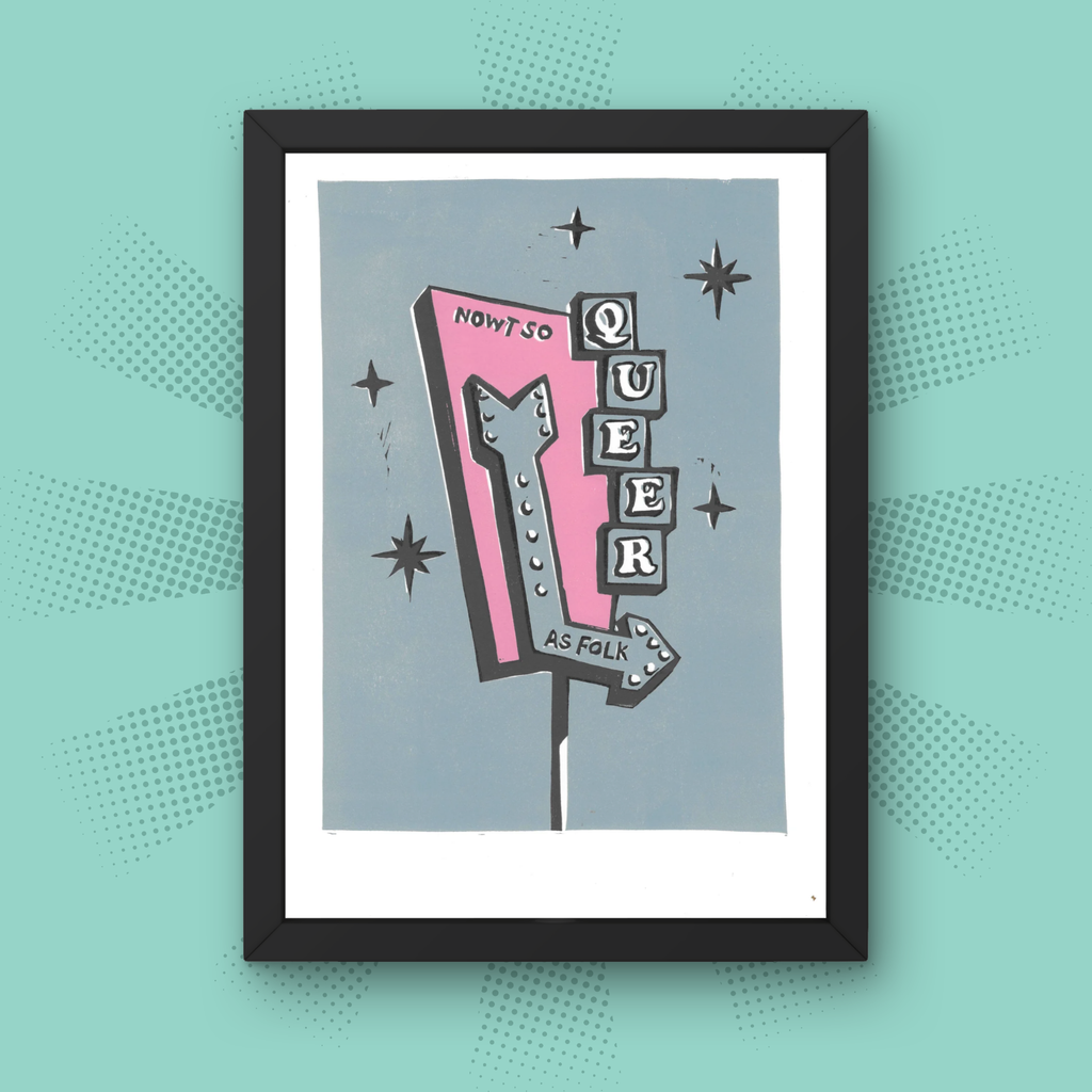Nowt so Queer As Folk - A4 Lino Print