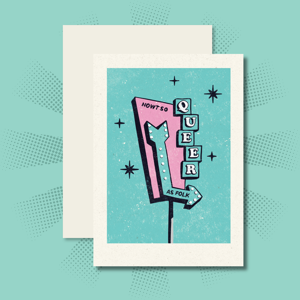 Nowt so Queer as Folk - A6 Postcard