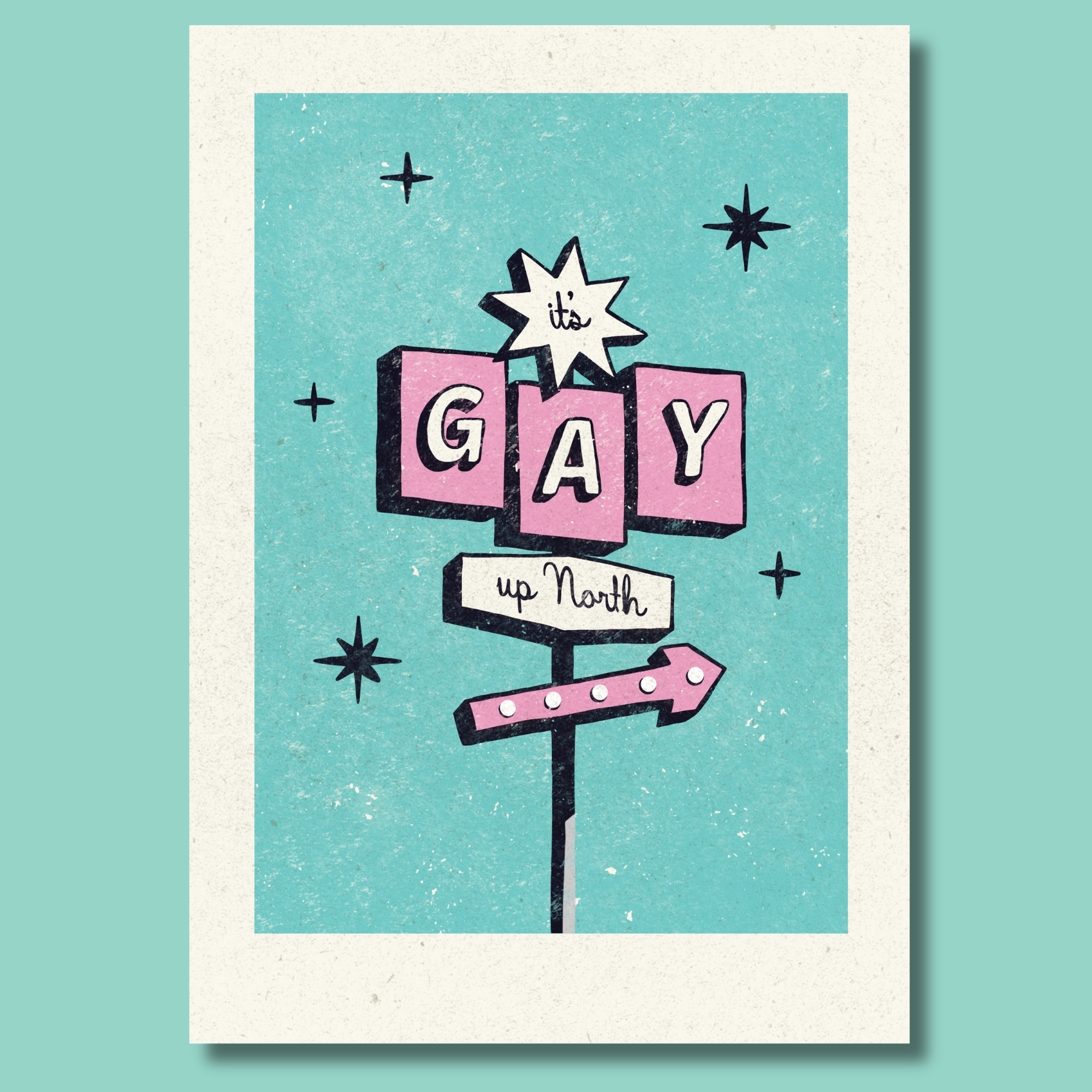 It's Gay up North - A6 Postcard