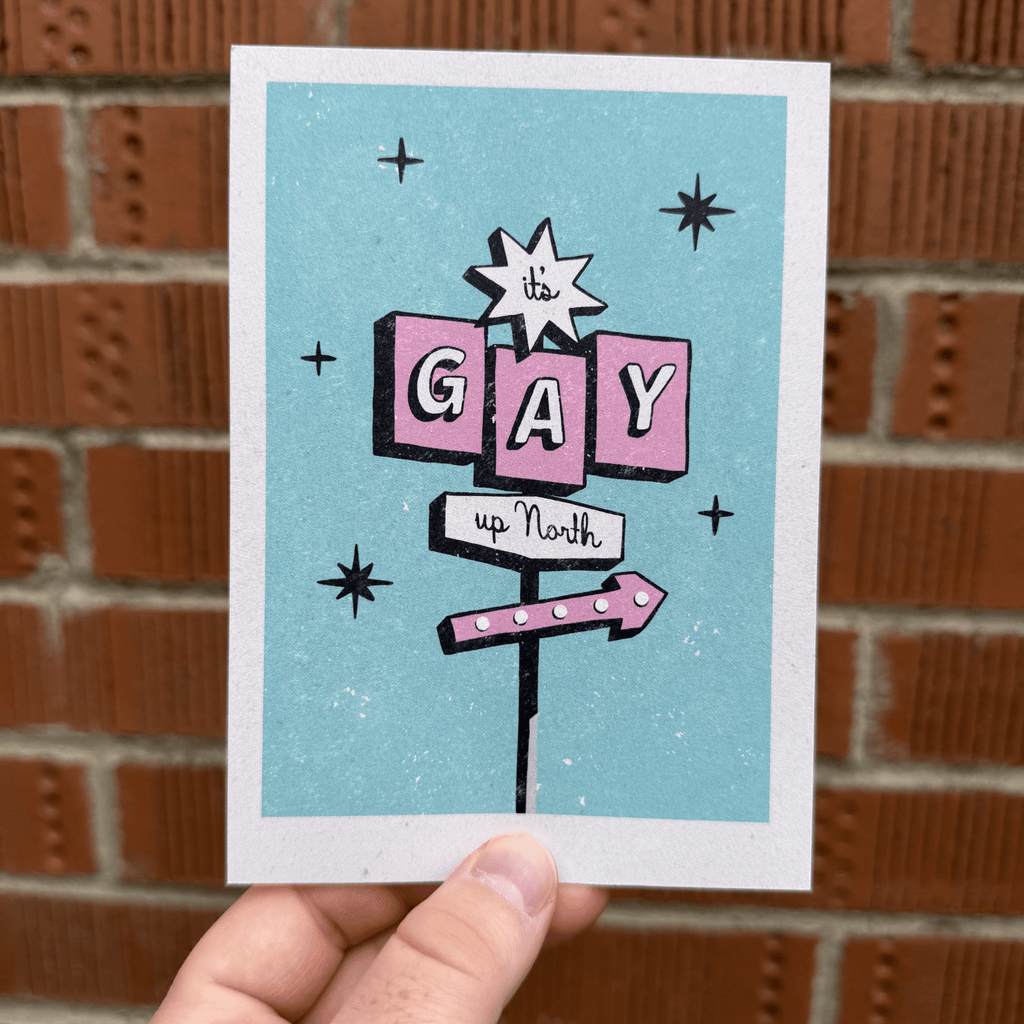 It's Gay up North - A6 Postcard